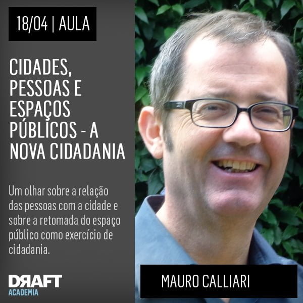 O urbanista Mauro Calliari tem algo a dizer sobre a ocupação dos espaços públicos urbanos. Vem ver.