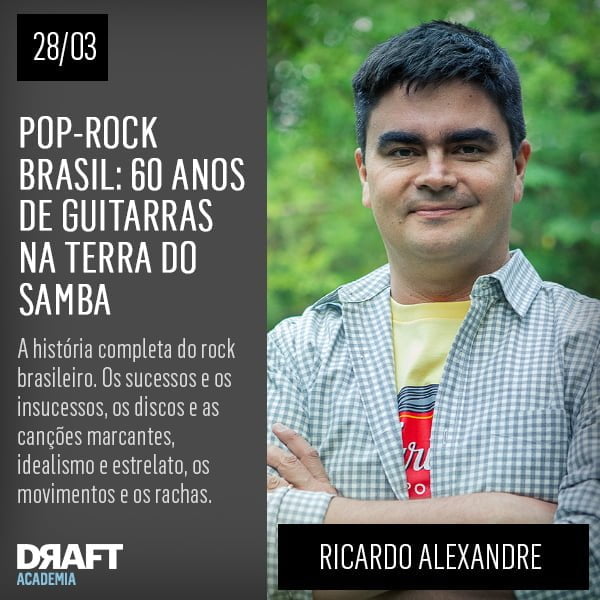 A segunda aula da Academia Draft conta a história do rock como você nunca viu!