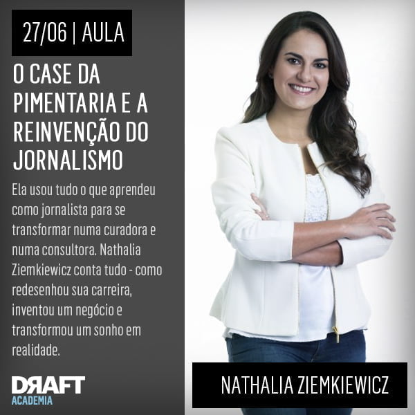 Nathalia vai falar sobre a experiência de empreender e mudar de carreira.