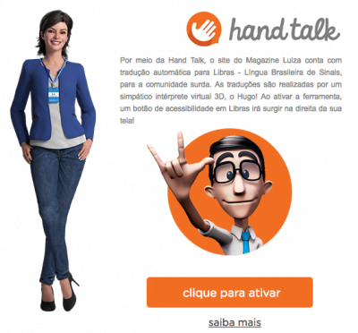 O plugin que traduz sites (como o da Magazine Luiza) para a Libras é hoje o carro-chefe da Hand Talk