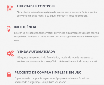 O segredo da plataforma da Sympla é ter funcionalidades fáceis de entender e controlar.